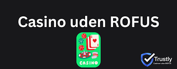 Casino uden ROFUS - Bonus uden begrænsninger